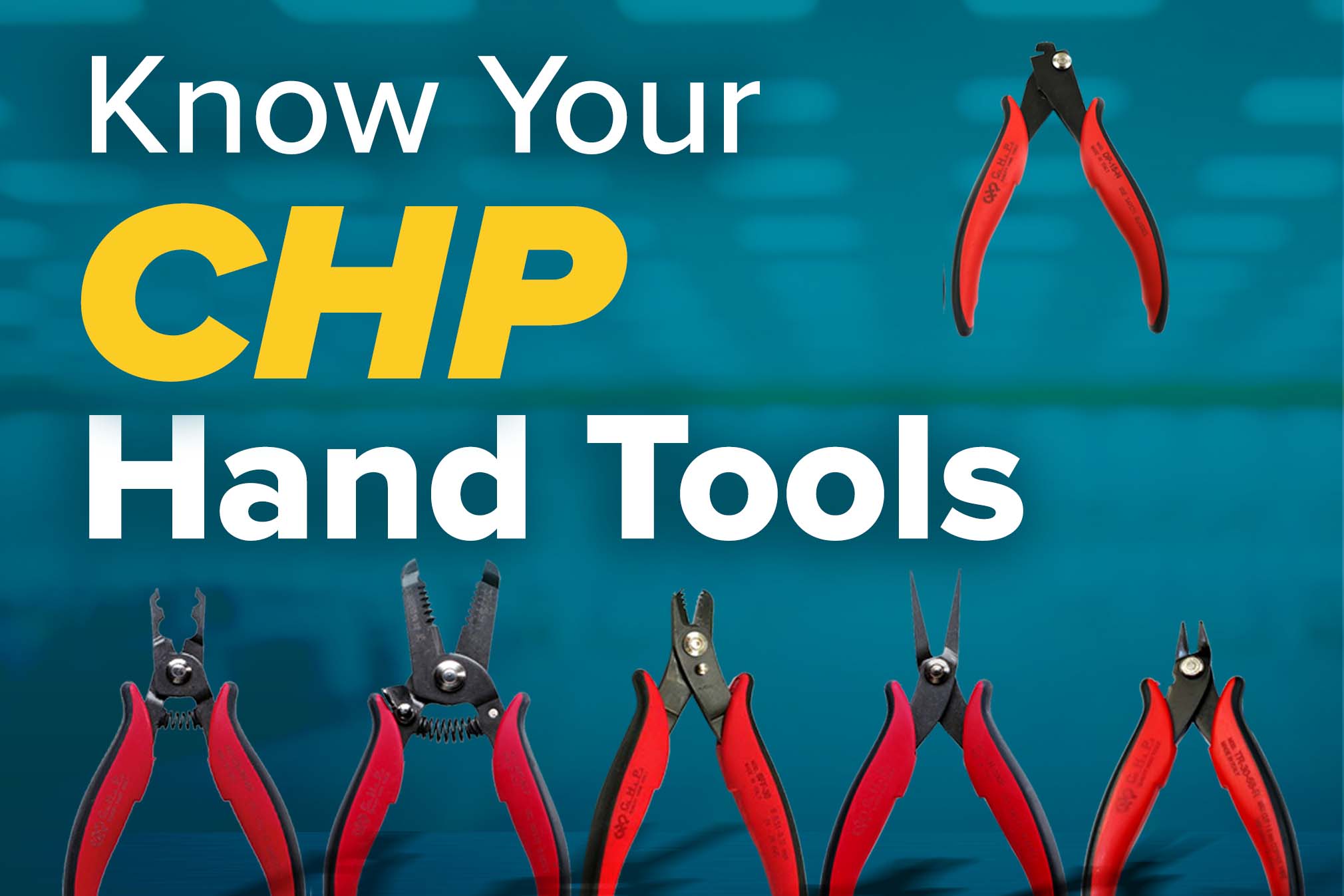 Know Your CHP Hand Tools